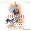Throne of Glass 7: Herrscherin über Asche und Zorn - Sarah J. Maas