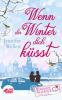 Wenn der Winter dich küsst (Liebe) - Jennifer Wellen