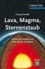 Lava, Magma, Sternenstaub - Georg Schwedt
