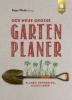 Der neue große Gartenplaner - Peter Wirth