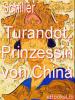 Turandot, Prinzessin von China - Friedrich von Schiller