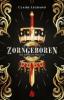 Zorngeboren - Empirium-Trilogie (Bd. 1) - Claire Legrand