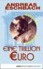 Eine Trillion Euro - Kurzgeschichte - Andreas Eschbach
