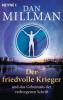 Der friedvolle Krieger und das Geheimnis der verborgenen Schrift - Dan Millman