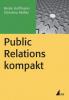 Public Relations kompakt - Beate Hoffmann, Christina Müller