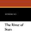 The River of Stars - Edgar Wallace