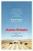 Bad Dirt: Wyoming Stories 2 - Annie Proulx