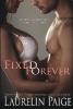 Fixed Forever - Laurelin Paige