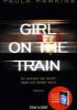 Girl on the Train - Du kennst sie nicht, aber sie kennt dich - Paula Hawkins