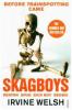 Skagboys, English edition - Irvine Welsh