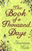 The Book of a Thousand Days. Das Buch der Tausend Tage, englische Ausgabe - Shannon Hale