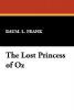 The Lost Princess of Oz - L. Frank Baum L. Frank, Baum L. Frank