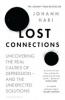 Lost Connections - Johann Hari