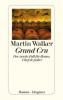 Grand Cru - Martin Walker
