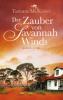 Der Zauber von Savannah Winds - Tamara McKinley