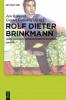 Rolf Dieter Brinkmann - -