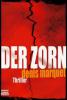 Der Zorn - Denis Marquet