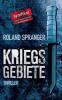 Kriegsgebiete - Roland Spranger