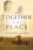 All Together in One Place - Jane Kirkpatrick