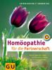 Homöopathie für die Partnerschaft - Katrin Reichelt, Dagmar Uhl