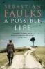 A Possible Life - Sebastian Faulks
