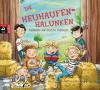Die Heuhaufen-Halunken, 2 Audio-CDs - Sven Gerhardt