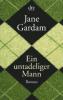 Ein untadeliger Mann - Jane Gardam