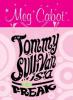 Tommy Sullivan is a Freak - Meg Cabot