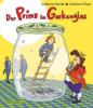 Der Prinz im Gurkenglas - Katharina Morello, Christiane Pieper