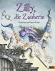 Zilly, die Zauberin - Korky Paul, Valerie Thomas