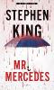 Mr. Mercedes: The Bill Hodges Trilogy - Stephen King
