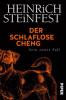 Der  schlaflose Cheng - Heinrich Steinfest