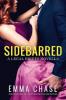 Sidebarred: A Legal Briefs Novella - Emma Chase