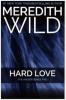 Hard Love: The Hacker Series #5 - Meredith Wild