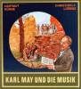 Karl May und die Musik. Mit CD - Hartmut Kühne, Christoph Lorenz