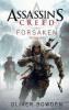 Assassin's Creed 05. Forsaken - Verlassen - Oliver Bowden