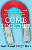 Come Together - Emlyn Rees, Josie Lloyd