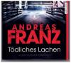 Tödliches Lachen - Andreas Franz