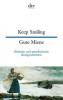 Keep Smiling / Gute Miene - 