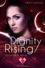 Dignity Rising 4: Leuchtende Rache - Hedy Loewe