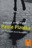 Paule Pizolka oder Eine Flucht durch Deutschland - Arnulf Zitelmann