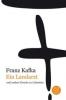 Ein Landarzt und andere Drucke zu Lebzeiten - Franz Kafka