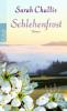 Schlehenfrost - Sarah Challis