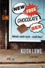 New Free Chocolate Sex. Versuchung, englische Ausgabe - Keith Lowe