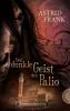Der dunkle Geist des Palio - Astrid Frank