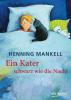 Ein Kater schwarz wie die Nacht - Henning Mankell