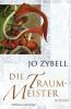 Die Traummeister - Jo Zybell