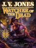 Watcher of the Dead - J. V. Jones
