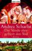 Die Sünde aber gebiert den Tod - Andrea Schacht