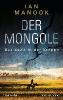 Der Mongole - Das Grab in der Steppe - Ian Manook